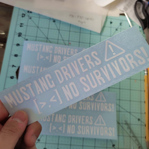 Mustang Drivers No Survivors