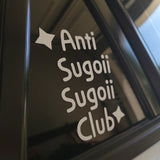 Anti Sugoii, Sugoii Club